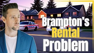 BIG NEWS in Brampton: CRACKDOWN on Illegal Rentals