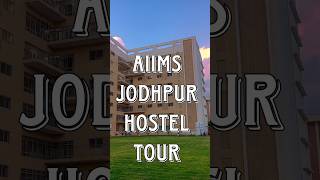 AIIMS Jodhpur Hostel @Rs.15/month💷😯 | Better than AIIMS Delhi | #mbbs #aiims #youtubeshorts #neet