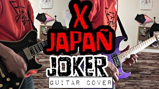 【X JAPAN】joker【Guitar Cover】