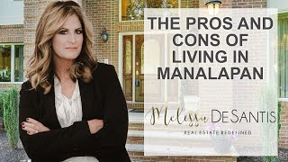 The Pros and Cons of Living in Manalapan