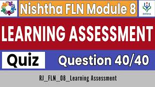 Nishtha 3.0 FLN Module 8 - Learning Assessment - Quiz Answer Key - Diksha - Complete Course