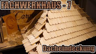 Wie baue ich ein Fachwerkhaus - Teil 7 - Grundlagen Dacheindeckung, Lattmaß, Dachaufbau
