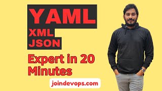 YAML XML JSON Full Tutorial | DevOps Training @DevOpsAndCloudWithSiva