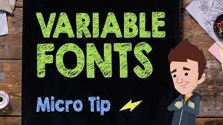 Variable Fonts - Supercharged
