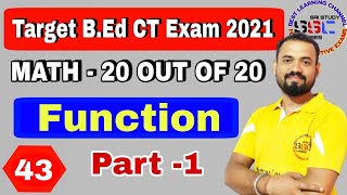 Function Part-1 | Math | Class-43 | B.Ed science CT Entrance 2021| Odisha B.Ed CT Exam 2021 | DG Sir