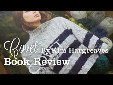 Kim Hargreaves Covet Knitting Pattern Book Review