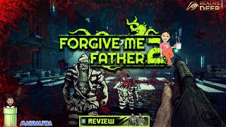 Forgive Me Father 2 - Review PT-BR