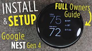 Full Install Setup Operation Google Nest Learning Thermostat 4th Gen Owners Guide
