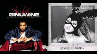 Bad Differences - Ginuwine Vs Ariana Grande Mashup