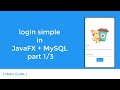 login simple in JavaFX + MySQL part 1/3