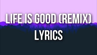 Future - Life İs Good (Remix) ft. Drake, DaBaby, Lil Baby (Lyrics)