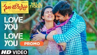 Love You Love You Video Song Promo | Nela Ticket songs | Ravi Teja, Malvika Sharma