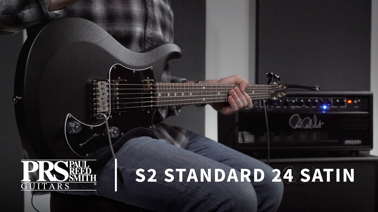 The S2 Standard 24 Satin | Demo | PRS Guitars - YouTube