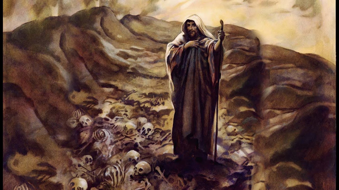 Ezekiel And The Valley Of Dry Bones - Ezekiel Knew What Many Didn't ...