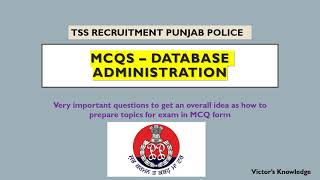 MCQs- DATABASE ADMINISTRATION (TSS CADRE RECRUITMENT)- SI and Constable (Punjab Police)