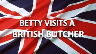 How Sausage Is Made- Betty visits a British Butcher