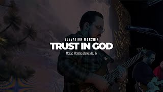 Trust In God - Elevation Worship (Mosaic Worship) Live Bass Cover (IEM)