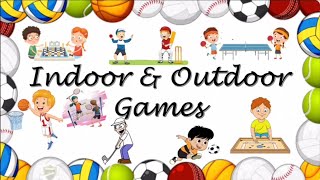 Indoor and Outdoor games for Kids  |Names of Outdoor and Indoor games  |   Games for kids