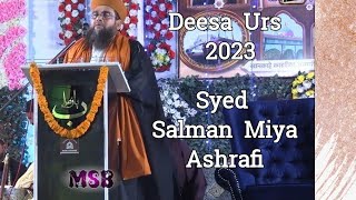 Syed Salman Miya Ashrafi | Urs E Qadri Deesa 2023