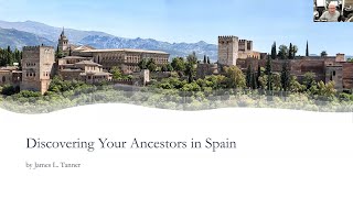 Discovering Your Ancestors in Spain - James Tanner