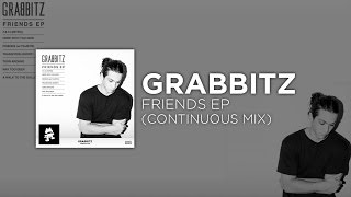 [Electronic] - Grabbitz - Friends EP (Continuous Mix)