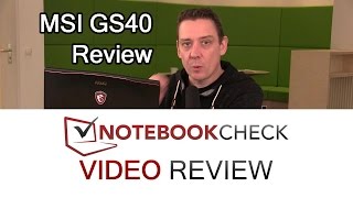 MSI GS40 6QE Phantom detailed review and test results.