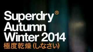 Superdry AW14 Campaign