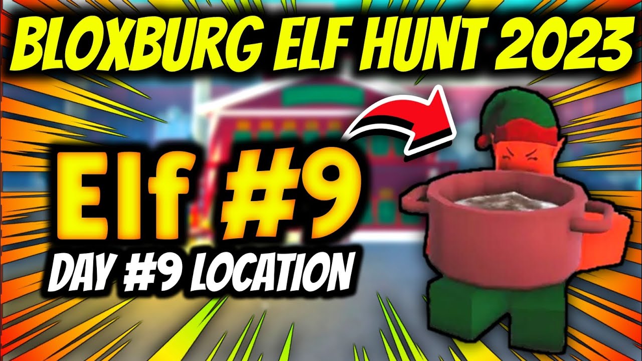 How To Find 9th Elf Location In Bloxburg Elf Hunt 2023 | Elf Hunt ...