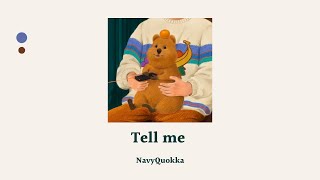 韓繁中字 NavyQuokka (네이비쿼카) - 말해줘 Tell me