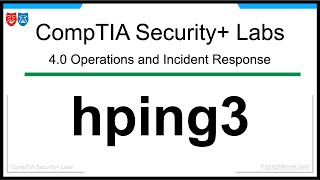 Master hping3 for Network Testing | Security+ Hands-On Labs (Ep.11)