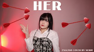 MINNIE (민니) - HER || English Cover by SERRI