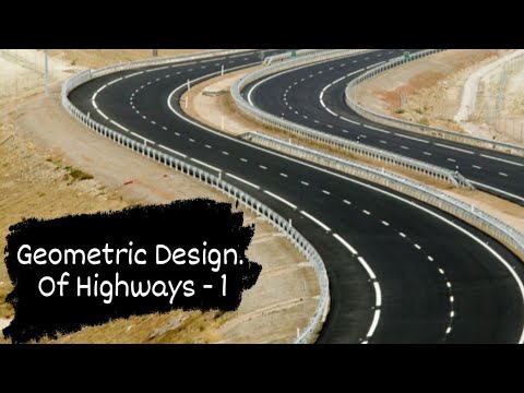 Highway Engineering - Geometric Design Part 1 - YouTube