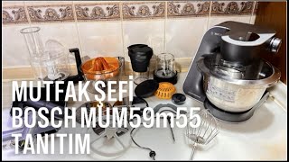 BOSCH MUM 59m55 TANITIM |Mutfak şefi