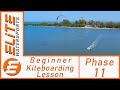 Beginner Kiteboarding Lesson- Phase 11 