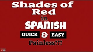 All the Red Shades in Spanish You Need to Know