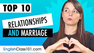 Learn the Top 10 English Words for talking about Relationships and Marriage