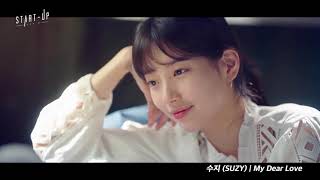 [MV] Suzy - My Dear Love [START-UP OST]（日本語字幕）