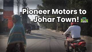 Exploring Lahore 🌟Iconic Locations from Pioneer Motors to Johar Town! 🚙