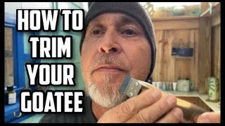 HOW TO TRIM A GOATEE