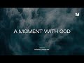 A MOMENT WITH GOD - Instrumental  Soaking worship Music + 1Moment