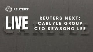 LIVE: Reuters discussion with Carlyle Group CEO Kewsong Lee