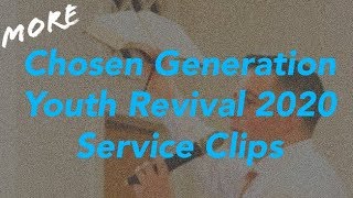 More clips from Chosen Generation Youth Revival