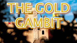 The Gold Gambit | THAC XVIII