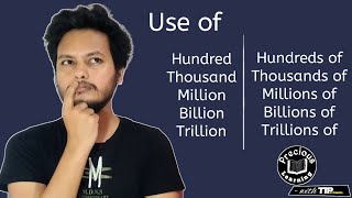 Use of hundred, million, billion and trillion ইংরেজিতে হাজার হাজার, লক্ষ লক্ষ, কোটি কোটি দিয়ে বাক্য