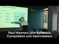 Paul Nauman Presents Java Bytecode Compilation and Optimization