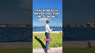 Palm Beach Always Ignored This Until Now
