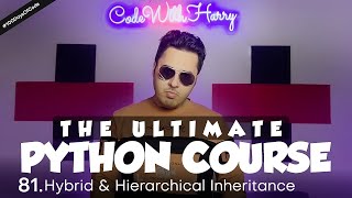Hybrid and Hierarchical Inheritance in Python | Python Tutorial - Day #81