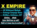 X Empire Withdrawal & Bonus Campaigns | All confusions cleared | Earn Online @QamarZiaAli