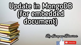 Update in MongoDB (for embedded document)