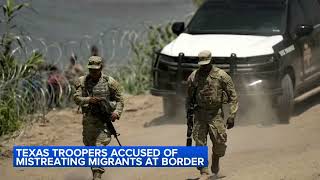 Troubling reports' of migrant treatment at Texas-Mexico border